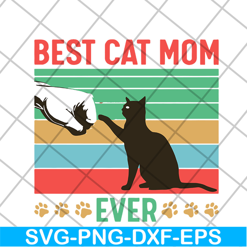 MTD04042104-Best cat mom ever svg, Mother's day svg, eps, png, dxf digital file MTD04042104.jpg