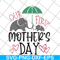 MTD04042145-Our first mother's day svg, Mother's day svg, eps, png, dxf digital file MTD04042145.jpg