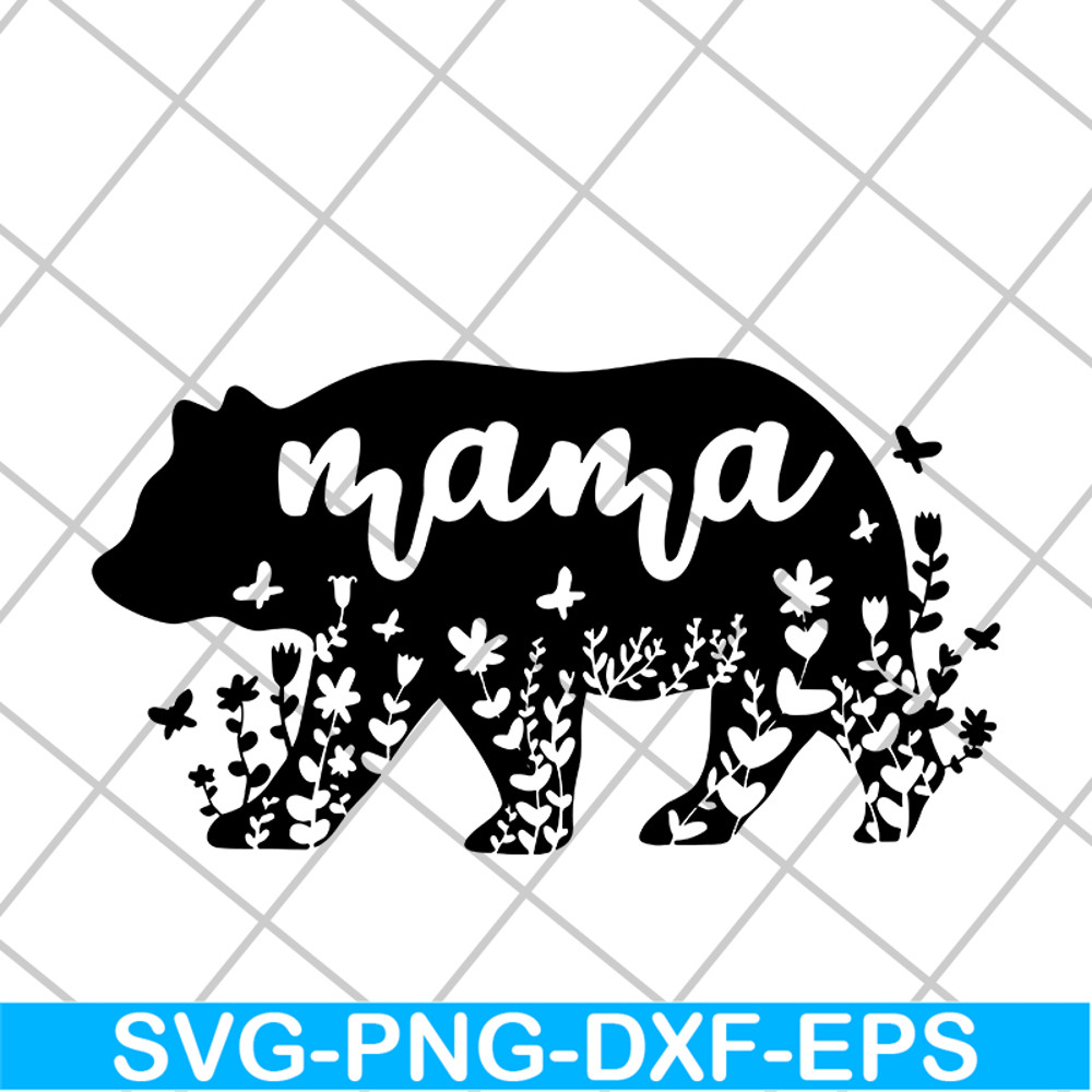 MTD05042111-Mama bear svg, Mother's day svg, eps, png, dxf digital file MTD05042111.jpg