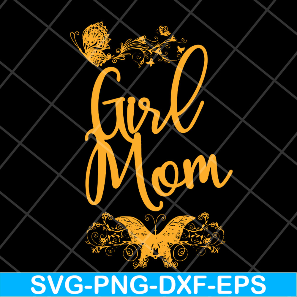 MTD05042130-Girl mom svg, Mother's day svg, eps, png, dxf digital file MTD05042130.jpg