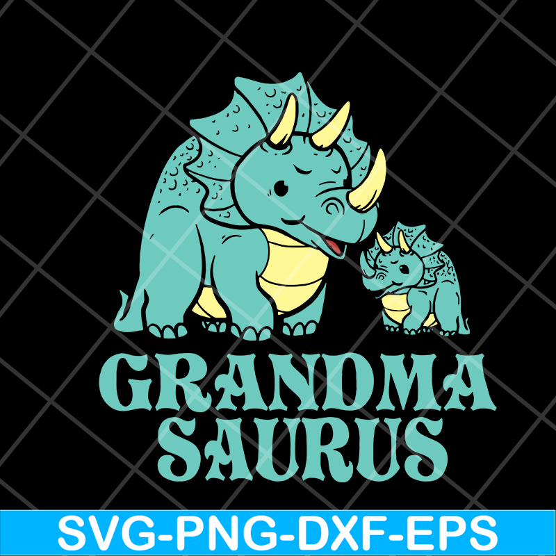MTD05042137-Grandma saurus svg, Mother's day svg, eps, png, dxf digital file MTD05042137.jpg