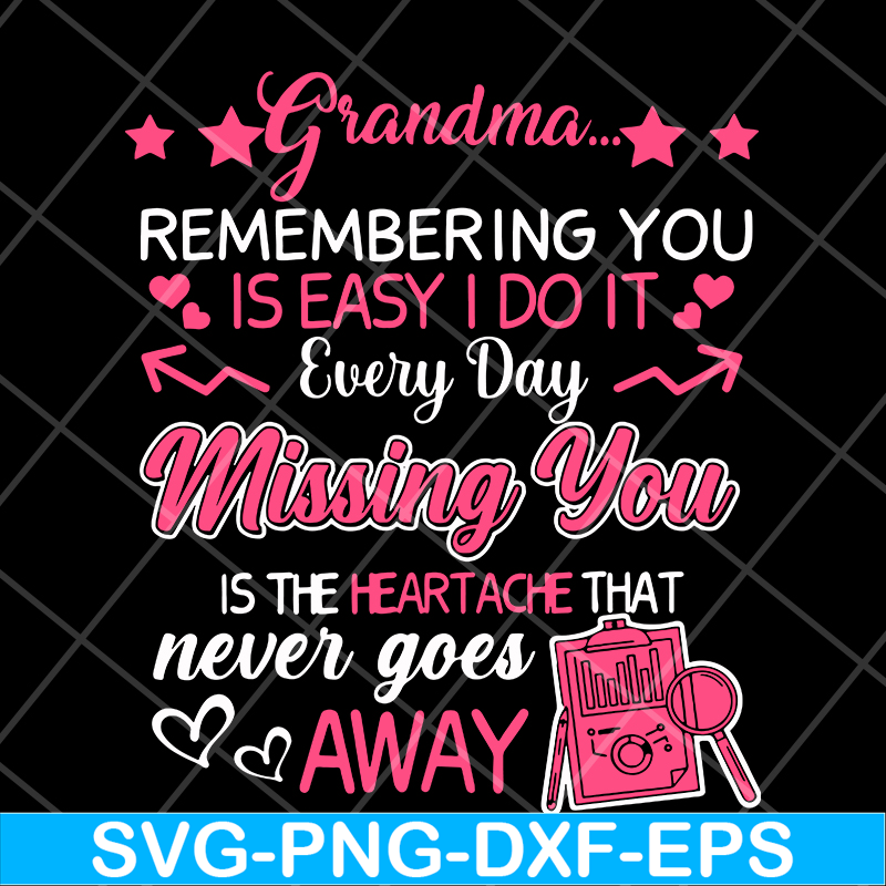 MTD15042129-Grandma remembering you svg, Mother's day svg, eps, png, dxf digital file MTD15042129.jpg