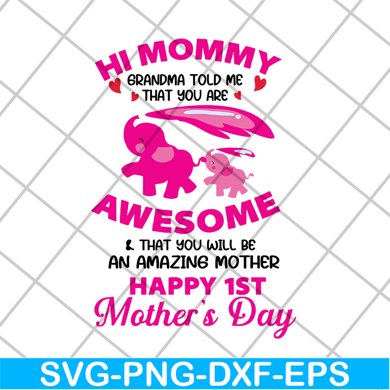 MTD15042132-Happy 1st mother's day svg, Mother's day svg, eps, png, dxf digital file MTD15042132.jpg