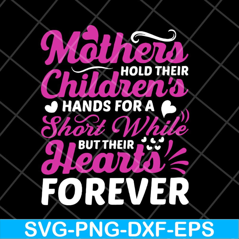 MTD16042106-Mother's hold their children's svg, Mother's day svg, eps, png, dxf digital file.jpg