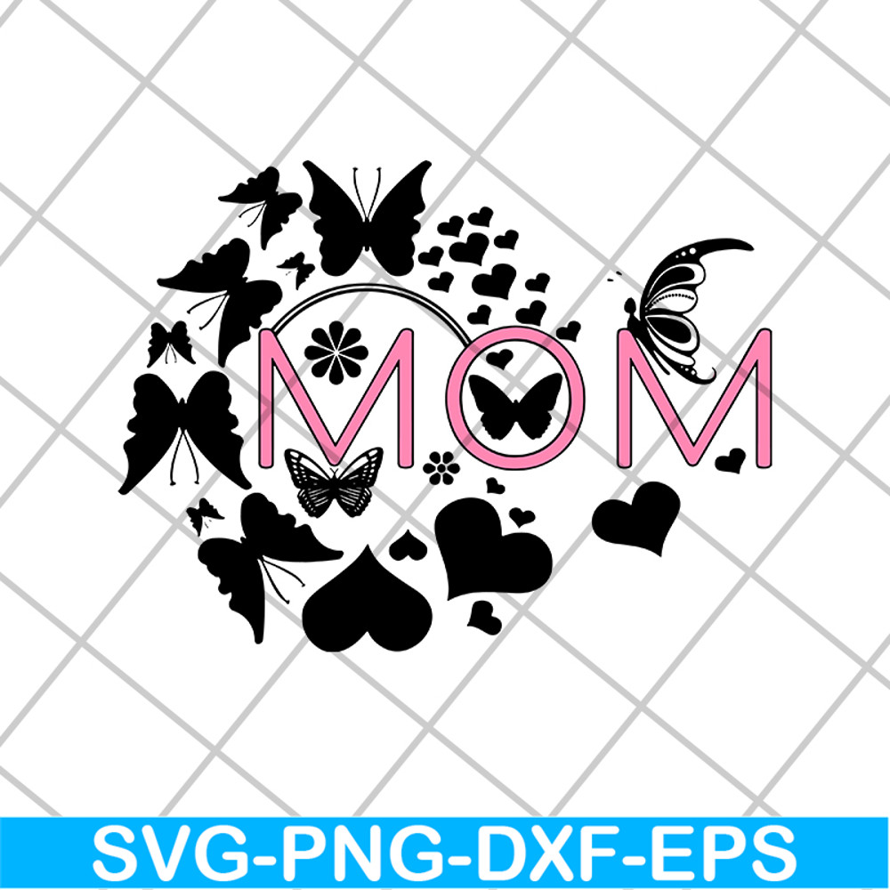 MTD1702110-Mom svg, Mother's day svg, eps, png, dxf digital file MTD1702110.jpg