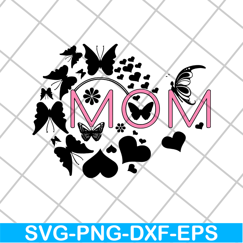 MTD1702110-Mom svg, Mother's day svg, eps, png, dxf digital file MTD1702110.jpg