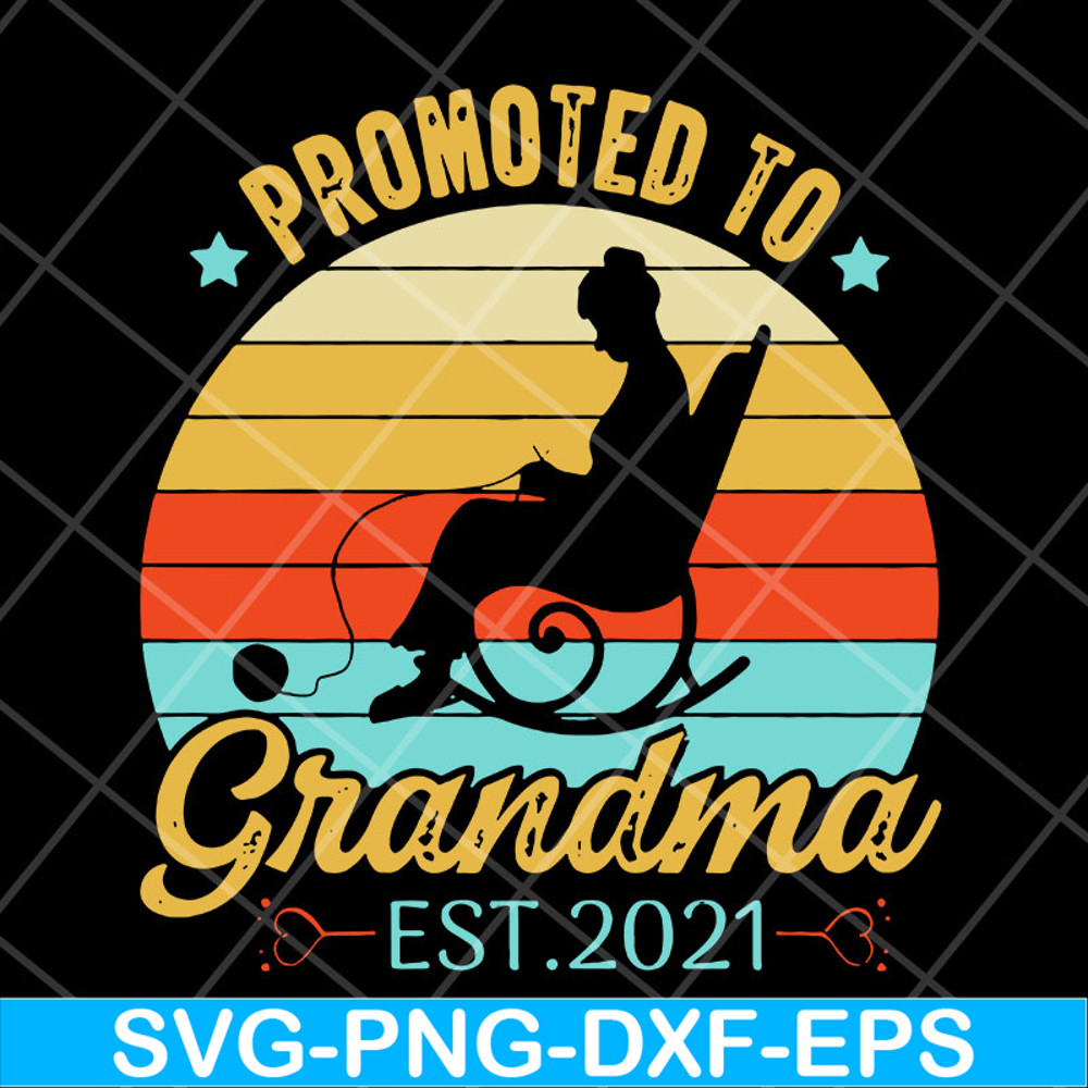 MTD20042113-Promoted to grandma est 2021 svg, Mother's day svg, eps, png, dxf digital file MTD20042113.jpg