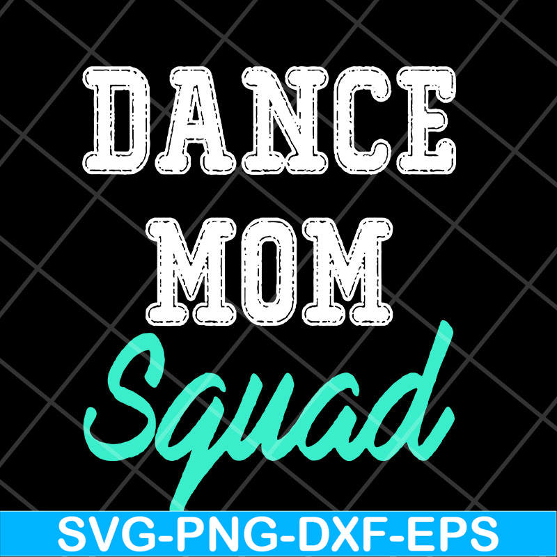 MTD23042112-Dance mom svg, Mother's day svg, eps, png, dxf digital file MTD23042112.jpg