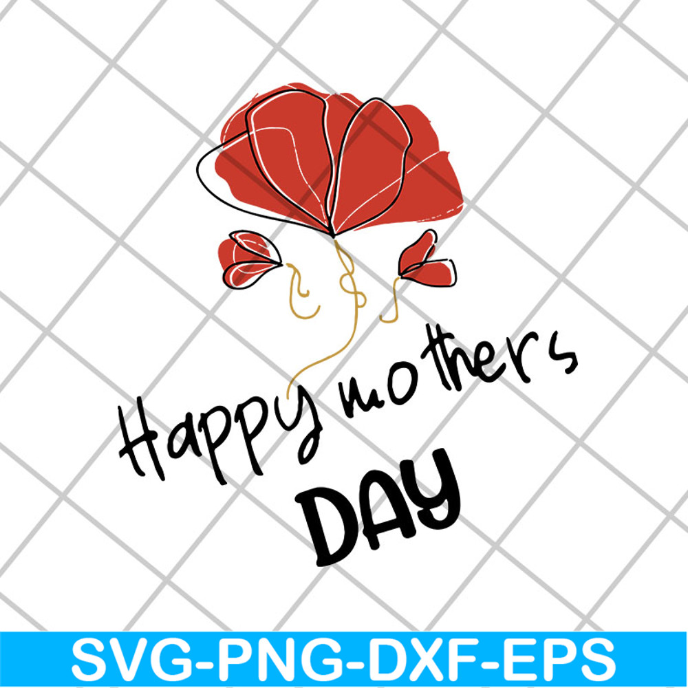 MTD26042109-happy mother's day svg, Mother's day svg, eps, png, dxf digital file MTD26042109.jpg
