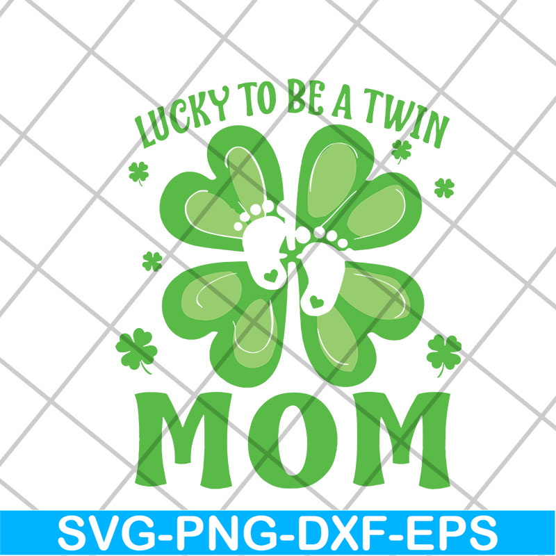 MTD26042125-Lucky to be a twin mom svg, Mother's day svg, eps, png, dxf digital file MTD26042125.jpg