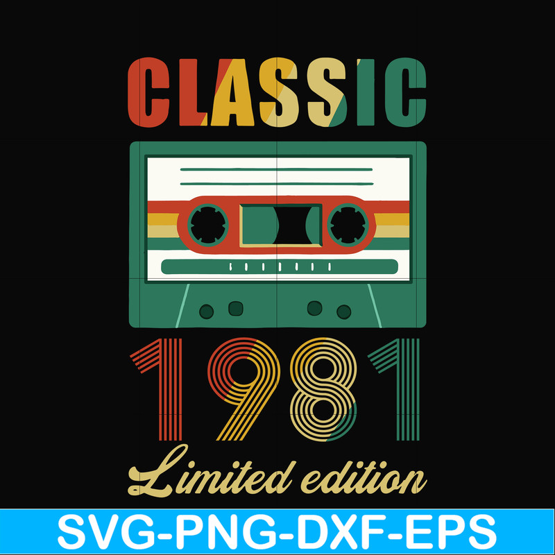 NBD0053-Classic 1981 limited edition svg, png, dxf, eps digital file NBD0053.jpg