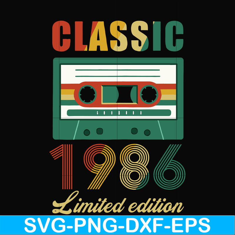 NBD0058-Classic 1986 limited edition svg, png, dxf, eps digital file NBD0058.jpg