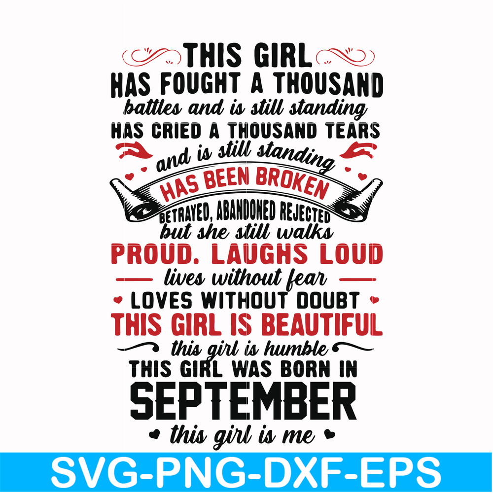 NBD0104-This girl has fought a thousand battles and is still standing svg, This girl was born in September svg, birthday svg, png, dxf, eps digital file NBD0104