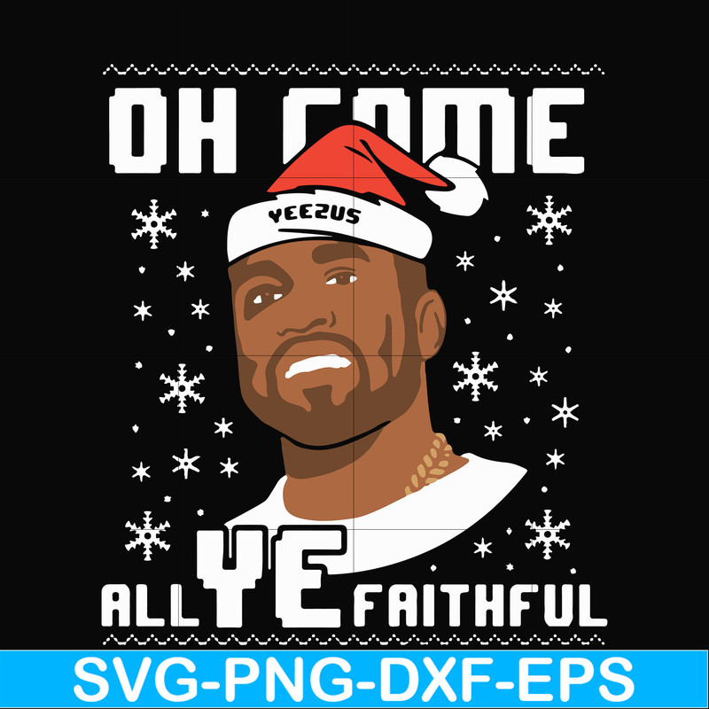 NCRM0173-Oh come all ye faithful svg, png, dxf, eps digital file NCRM0173.jpg