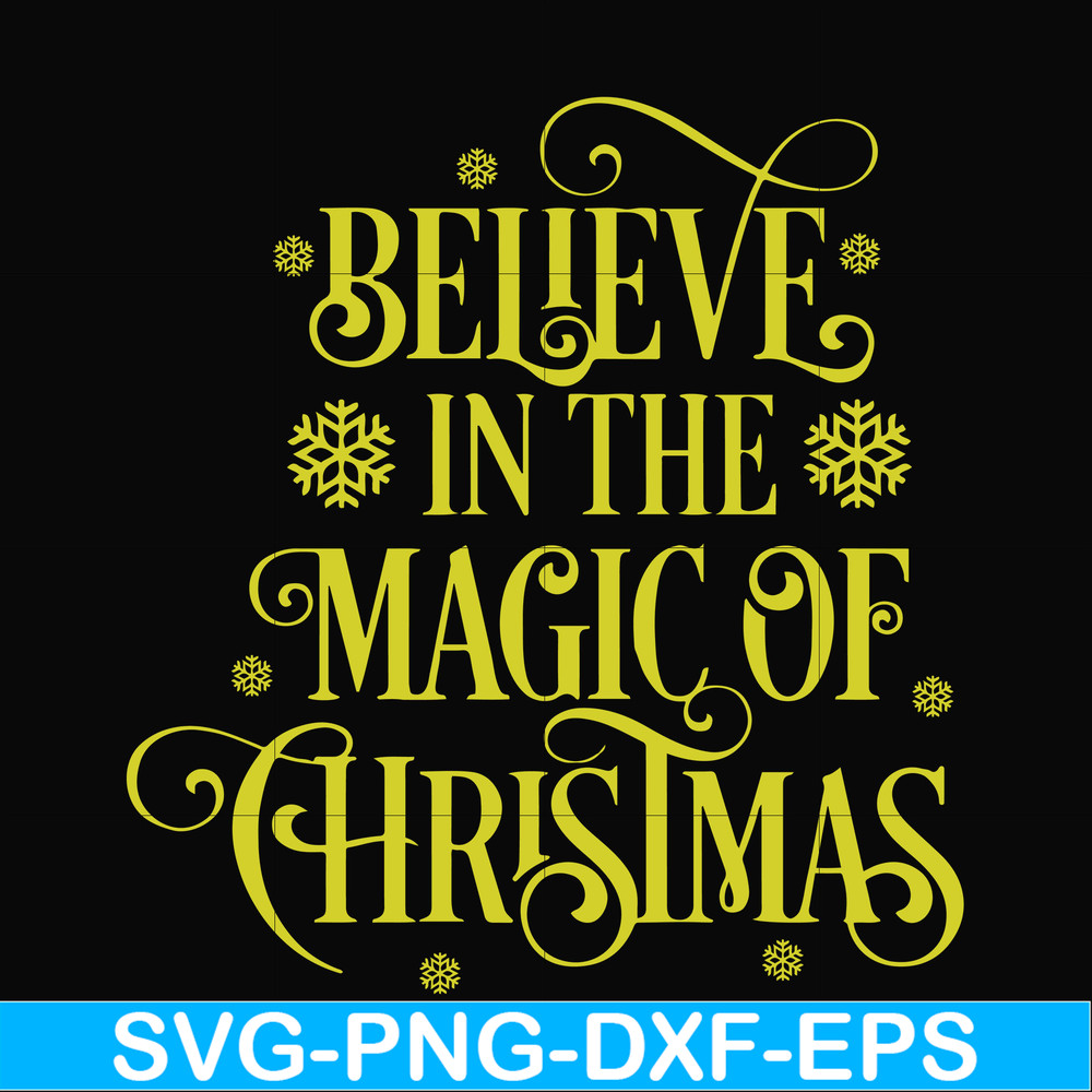 NCRM0177-Believe in the magic of christmas svg, png, dxf, eps digital file NCRM0177.jpg