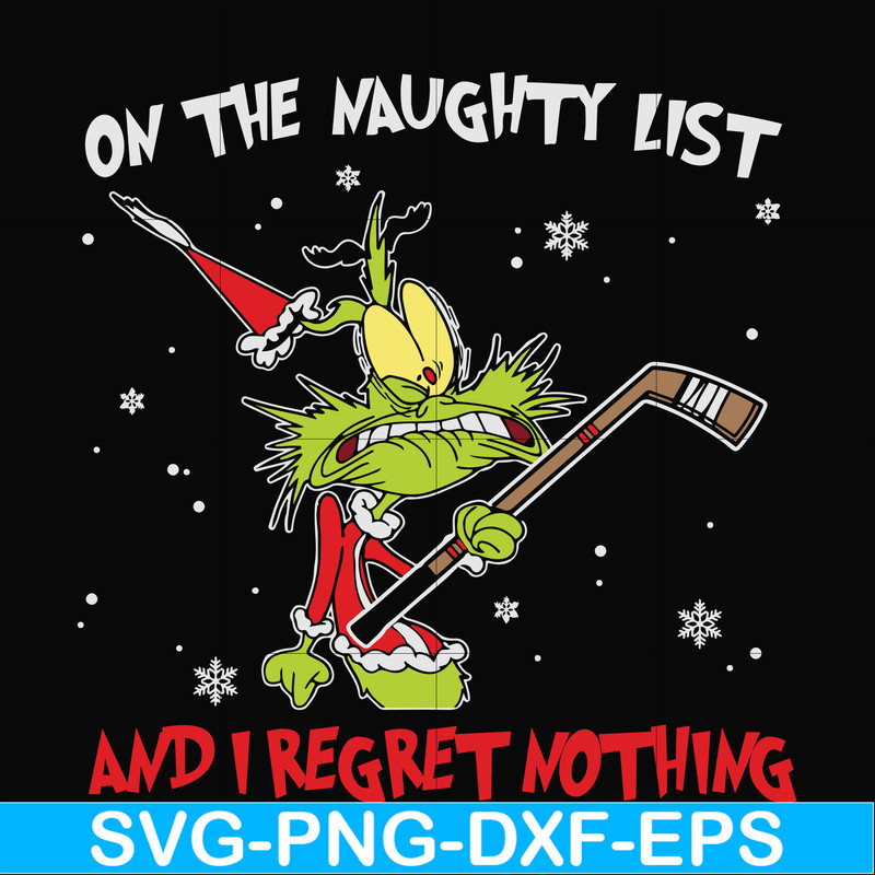 NCRM16072014-One the naughty list and i regret nothing, christmas svg, png, dxf, eps digital file NCRM16072014.jpg