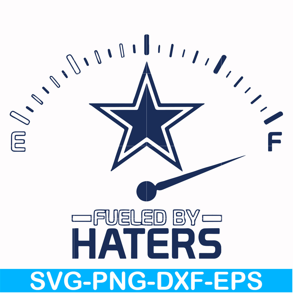 NFL0000111-Cowboys flueled by haters, svg, png, dxf, eps file NFL0000111.jpg