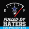 NFL0000123-Cowboys fueled by haters, svg, png, dxf, eps file NFL0000123.jpg