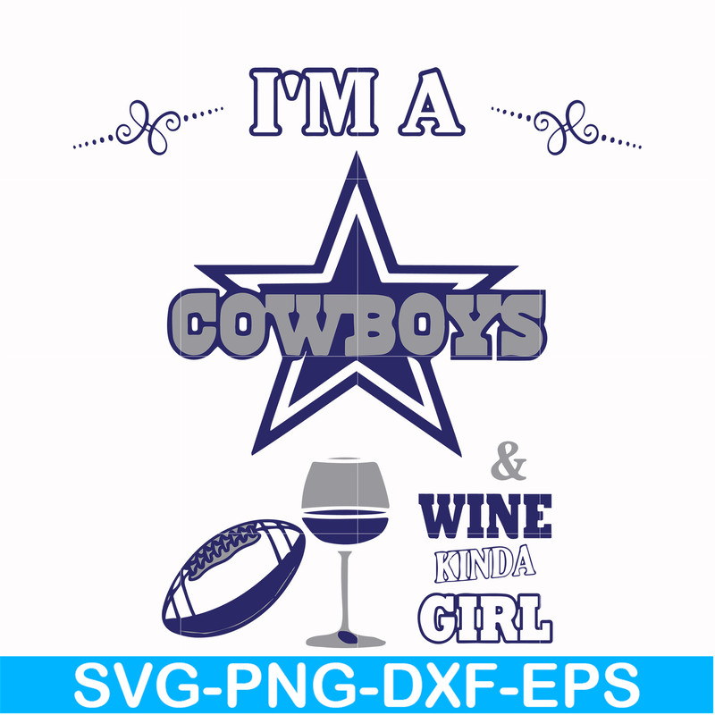 NFL000092-I'm a Cowboys & wine kinda girl, svg, png, dxf, eps file NFL000092.jpg