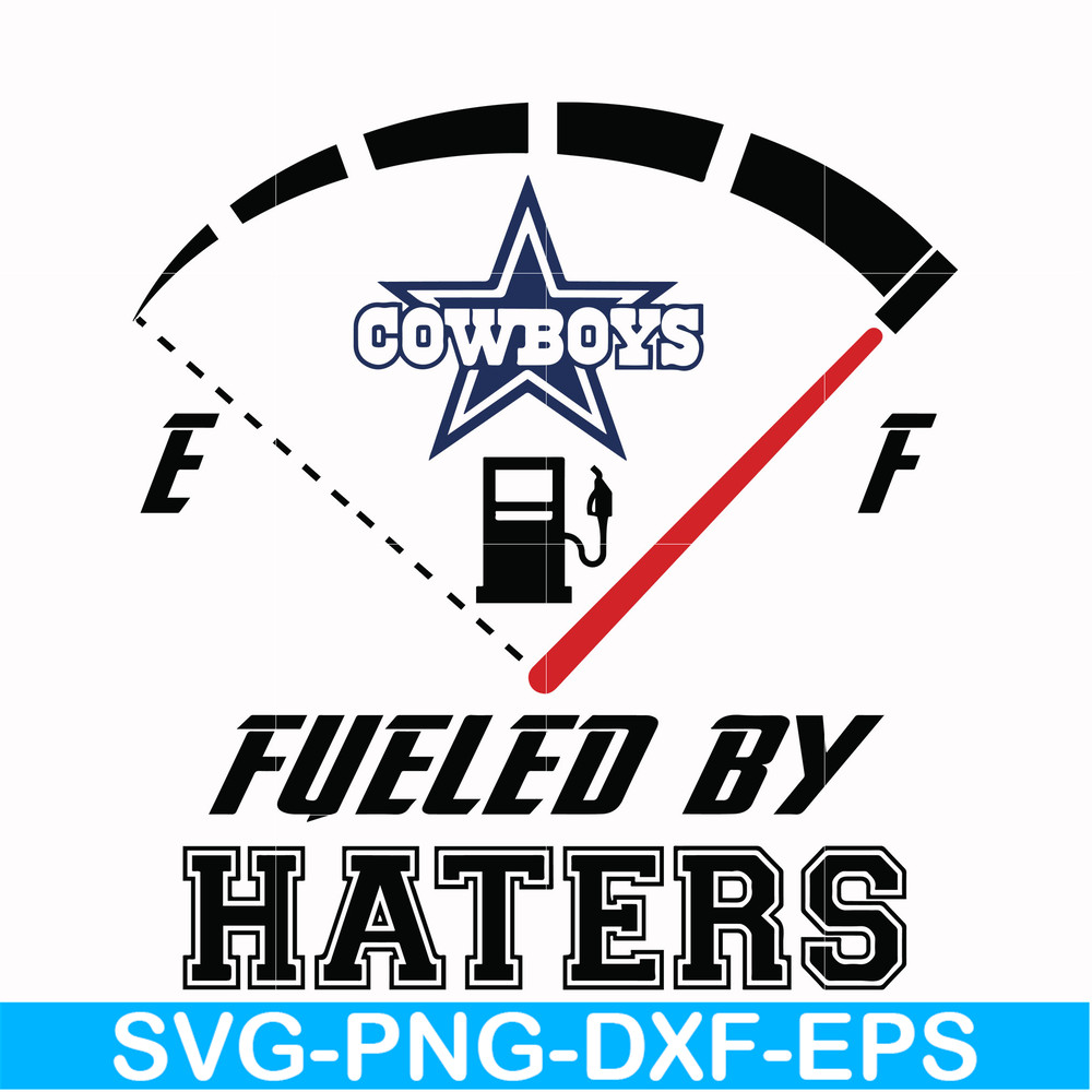 NFL000093-Cowboys fueled by haters, svg, png, dxf, eps file NFL000093.jpg