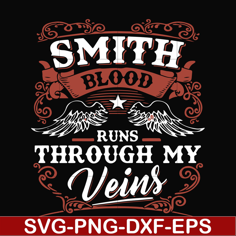 FN000171-Smith blood runs through my veins svg, png, dxf, eps file FN000171.jpg