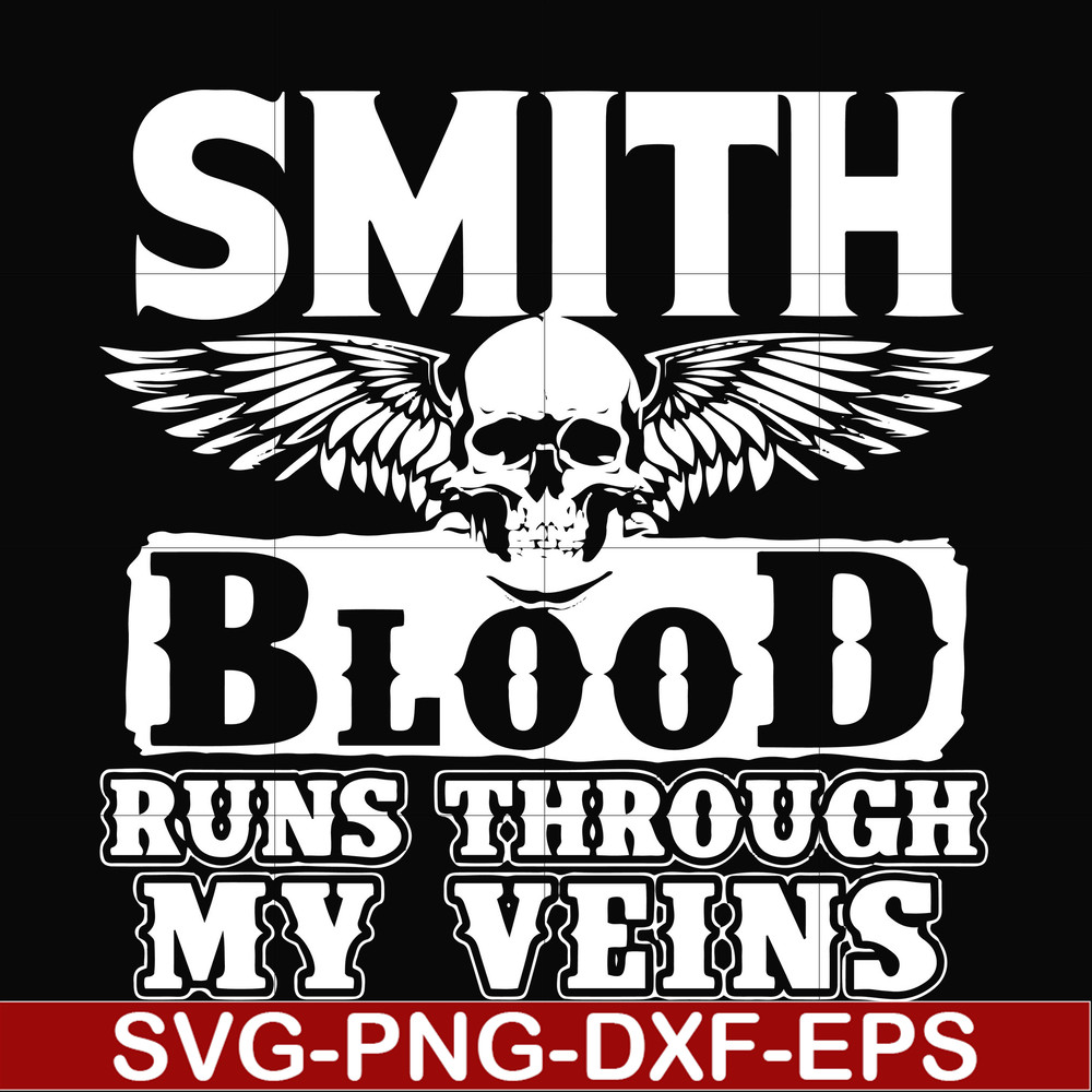 FN000173-Smith blood runs through my veins svg, png, dxf, eps file FN000173.jpg