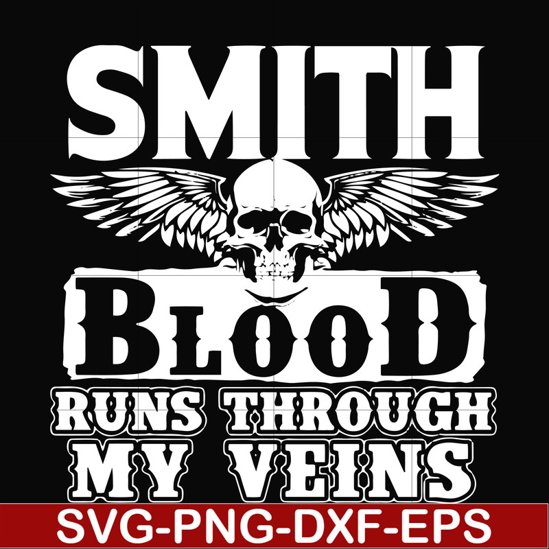 FN000173-Smith blood runs through my veins svg, png, dxf, eps file FN000173.jpg