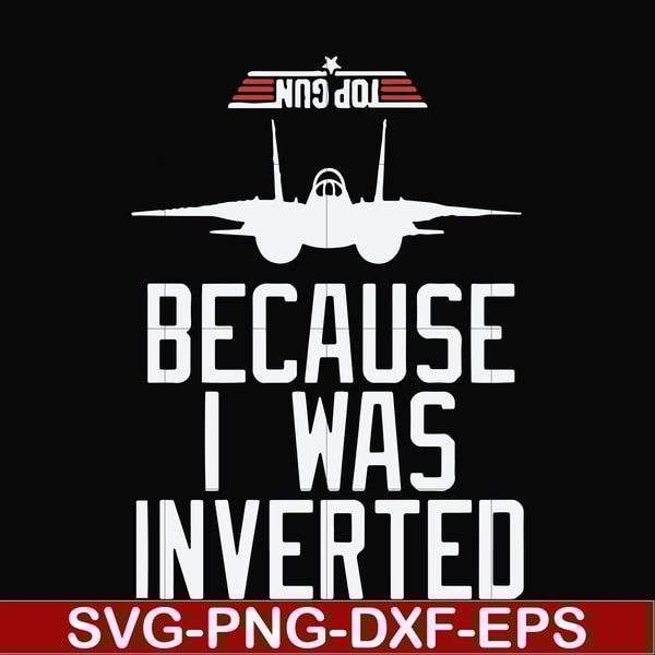 FN000291-Because I was inverted svg, png, dxf, eps file FN000291.jpg