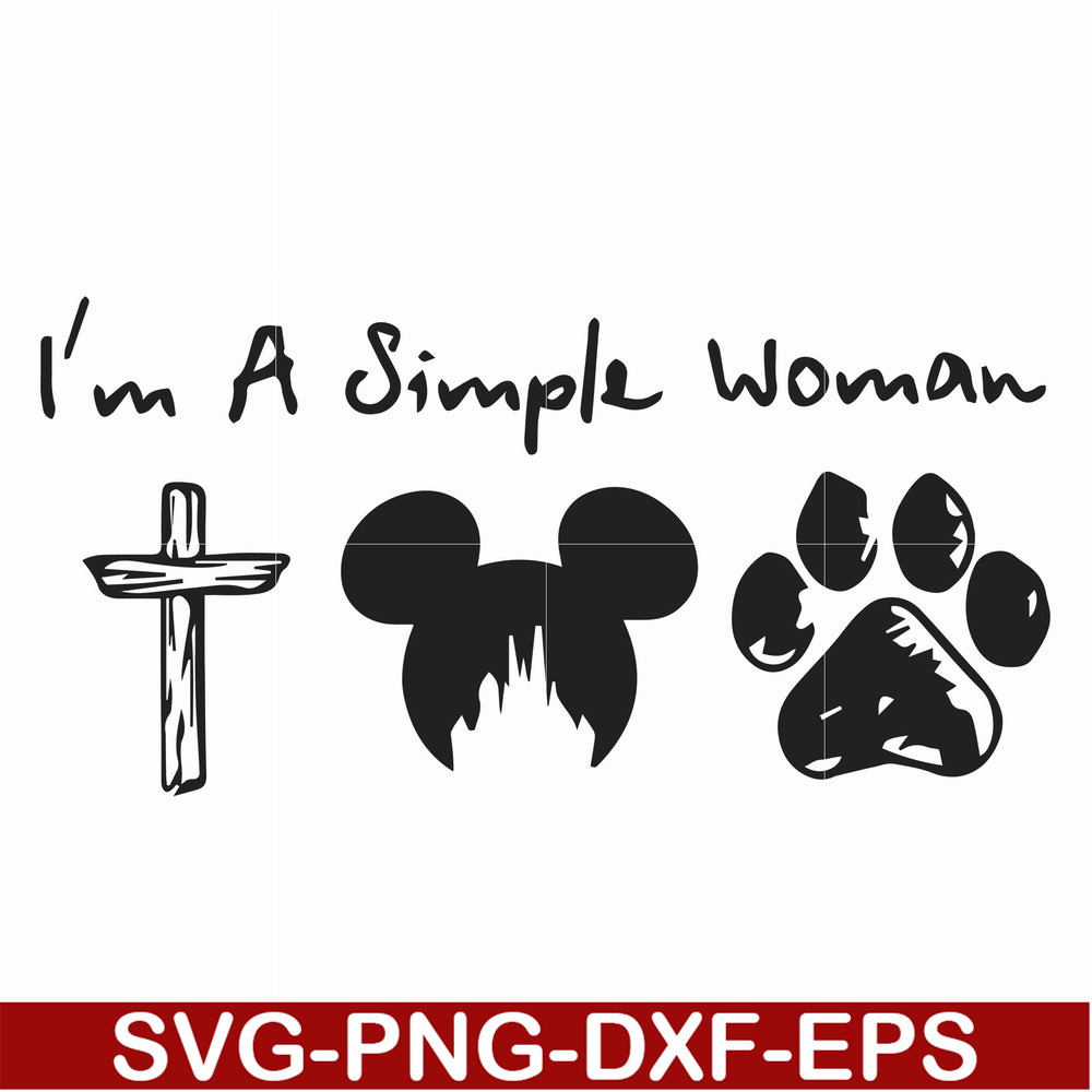 FN000301-I'm a simple woman svg, png, dxf, eps file FN000301.jpg