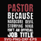 FN000358-Pastor because hardcode devil stomping ninja isn't an official job title svg, png, dxf, eps file FN000358.jpg