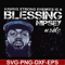 FN00038-Having strong enemies is a blessing nipsey svg, png, dxf, eps file FN00038.jpg