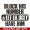 FN000416-Block his number let lil ugly have him svg, png, dxf, eps file FN000416.jpg