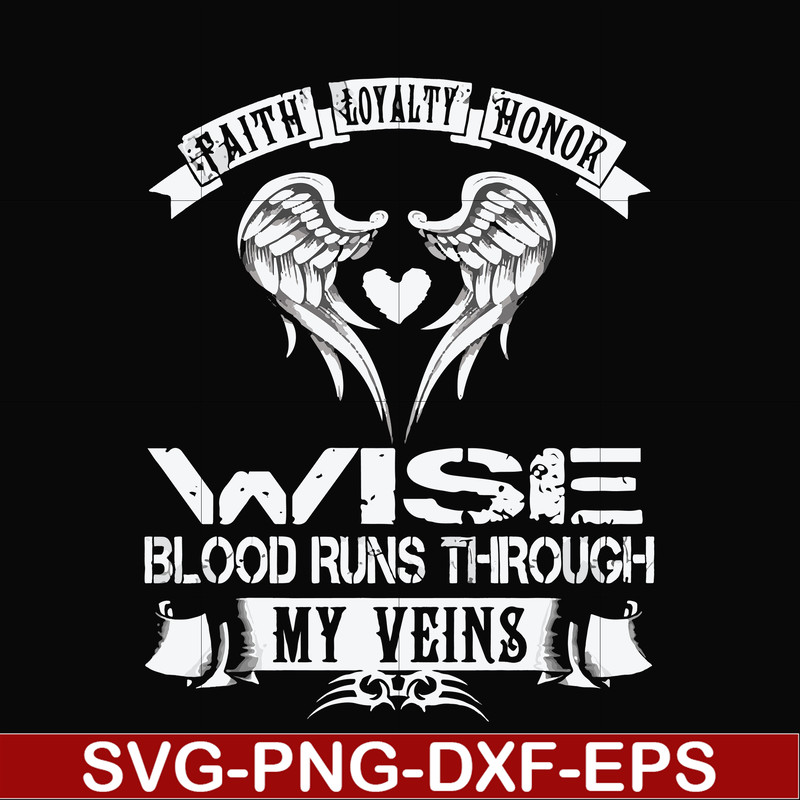 FN000480-Wise blood runs through my veins svg, png, dxf, eps file FN000480.jpg