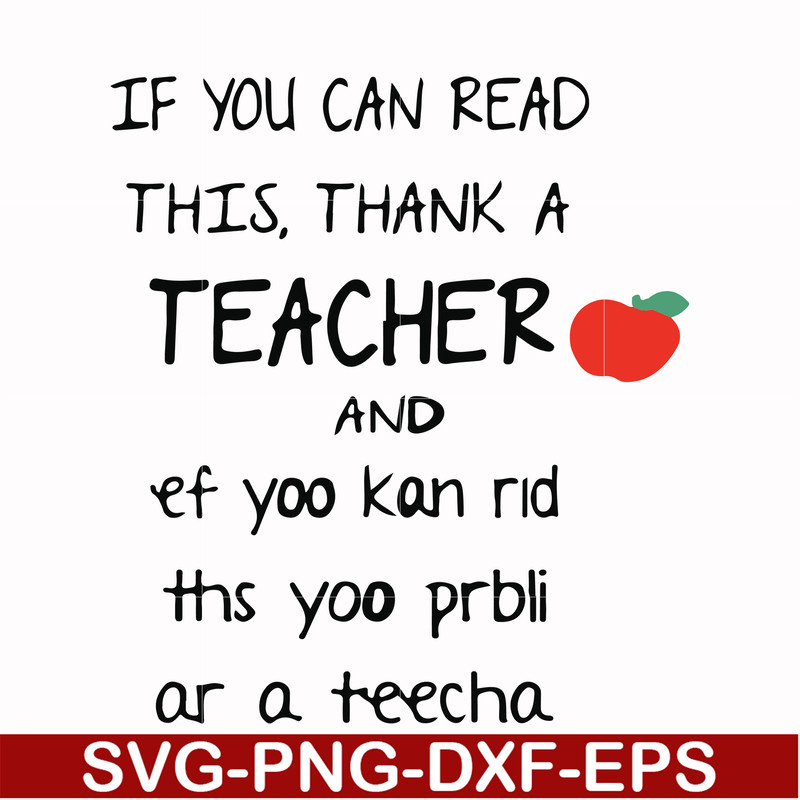 FN00061-If you can read this thank a teacher svg, png, dxf, eps file FN00061.jpg