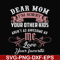 FN000632-Dear Mom I'm sorry your other kids aren't as awesome as me Love your favorite svg, png, dxf, eps file FN000632.jpg