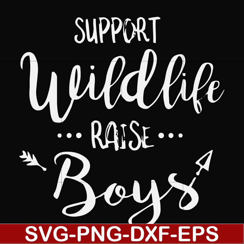 FN000671-Support wildlife raise boys svg, png, dxf, eps file FN000671.jpg