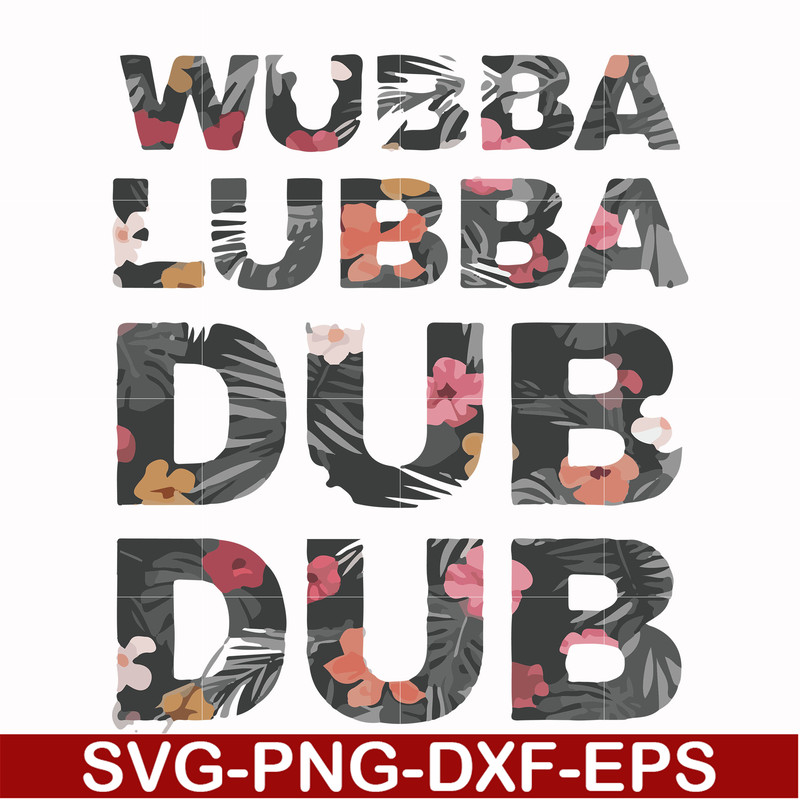 FN000764-Wubba lubba dub dub svg, png, dxf, eps file FN000764.jpg