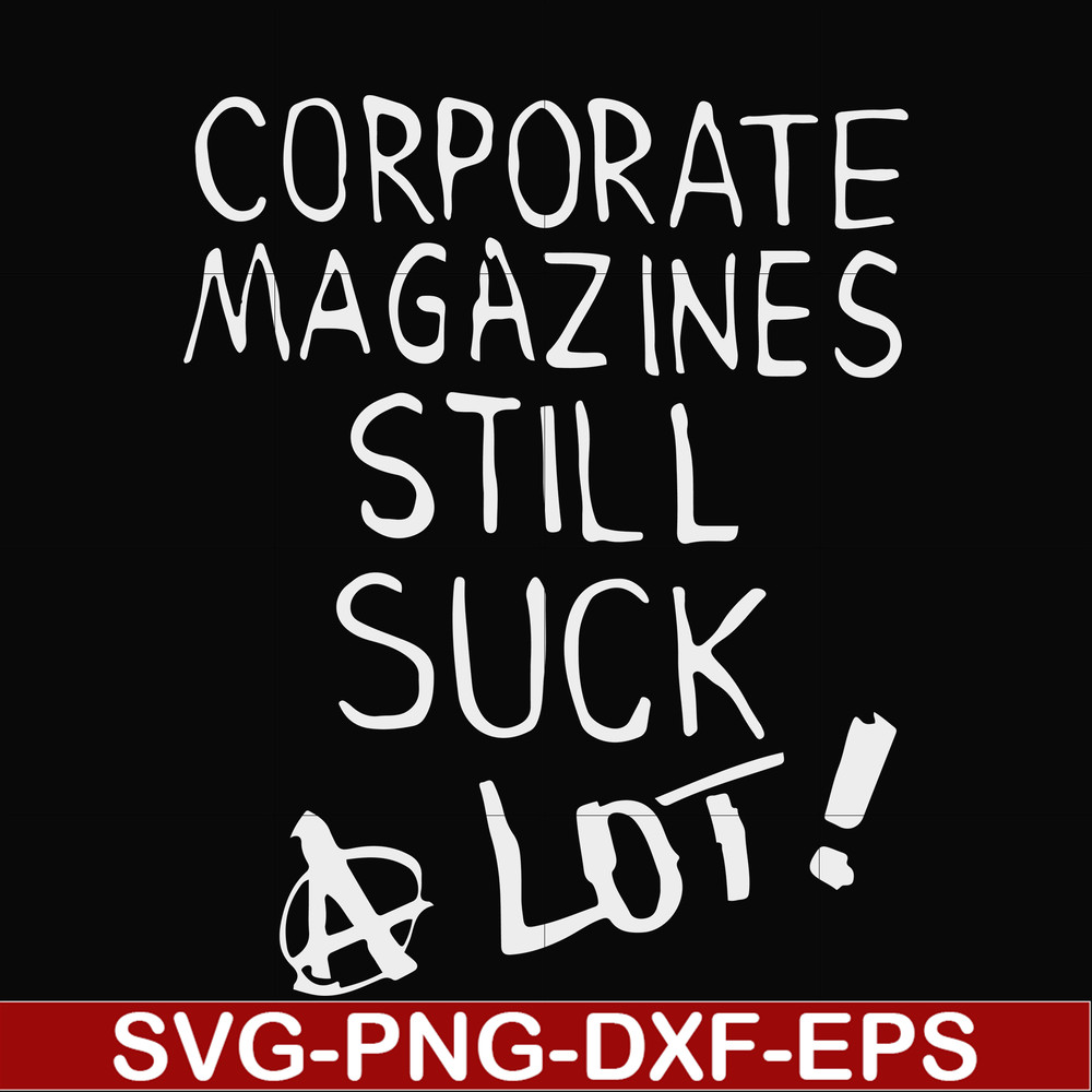 FN000922-Corporate magazines still suck a lot svg, png, dxf, eps file FN000922.jpg
