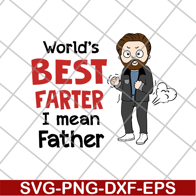 FN11062107-World‘s Best Farter Father’s Day svg, png, dxf, eps digital file FN11062107.jpg