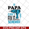 FTD01062114-If papa can't svg, eps, png, dxf digital file FTD01062114.jpg