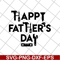 FTD03052101-Happy father day svg, Fathers day svg, png, dxf, eps digital file FTD03052101.jpg