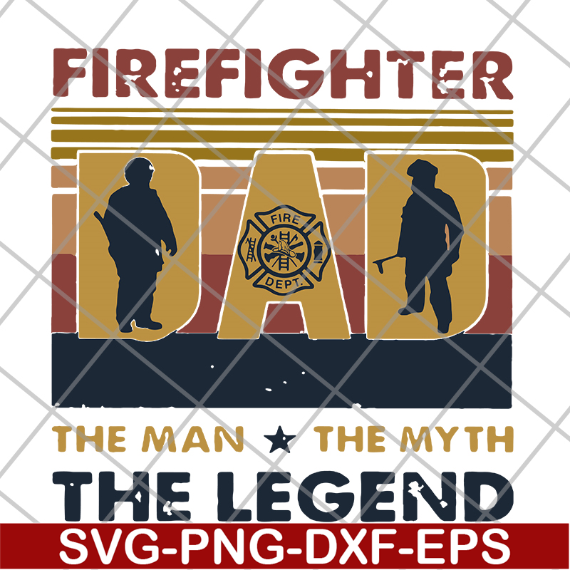 FTD03062109-Firefighter Dad The Man The Myth The Legend Happy Father'S Day Vintage Retro svg, png, dxf, eps digital file FTD03062109.jpg