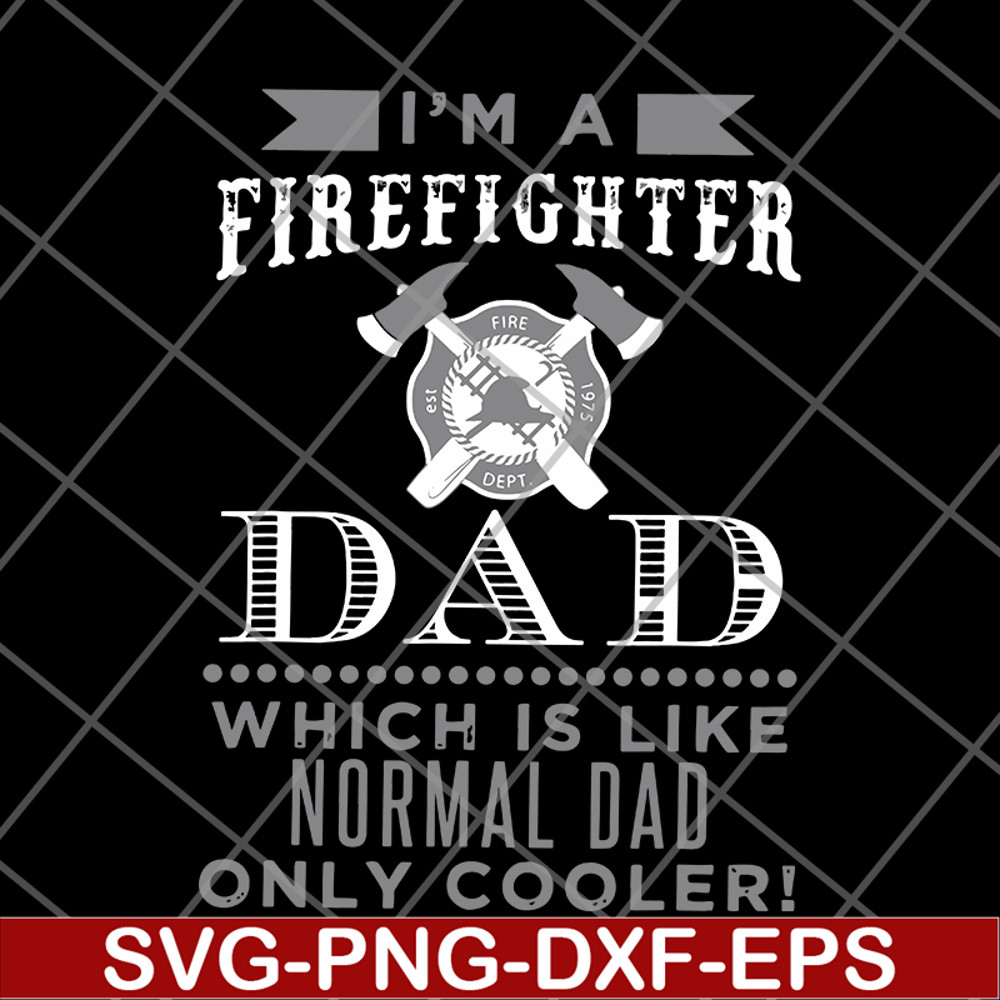 FTD03062114-Fathers Day Firefighter Dad svg, png, dxf, eps digital file FTD03062114.jpg