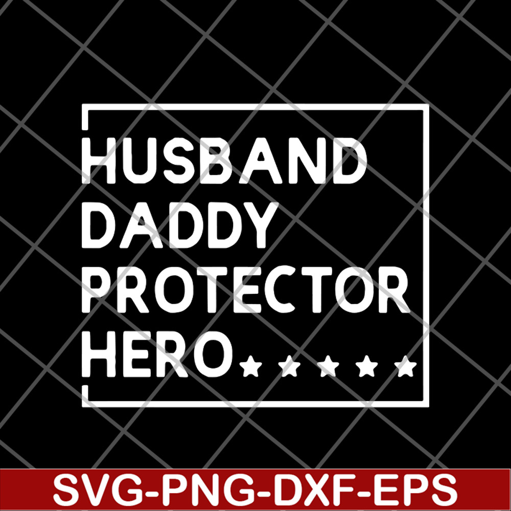 FTD04062117-Husband daddy protector svg, png, dxf, eps digital file FTD04062117.jpg