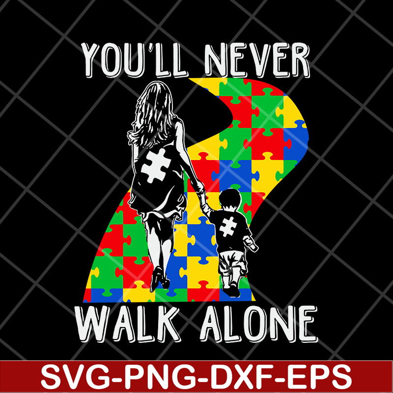 FTD06052111-you'll never walk alone svg, png, dxf, eps digital file FTD06052111.jpg
