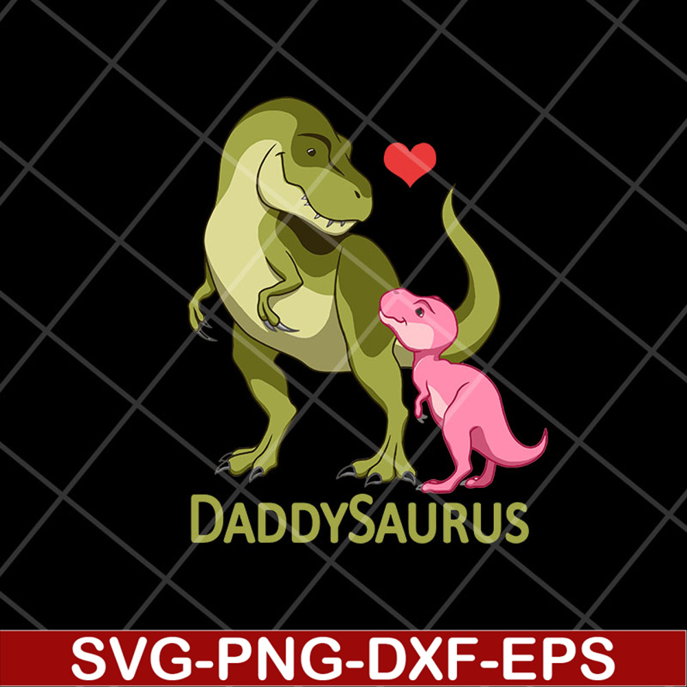 FTD06052124-daddysarus svg, png, dxf, eps digital file FTD06052124.jpg