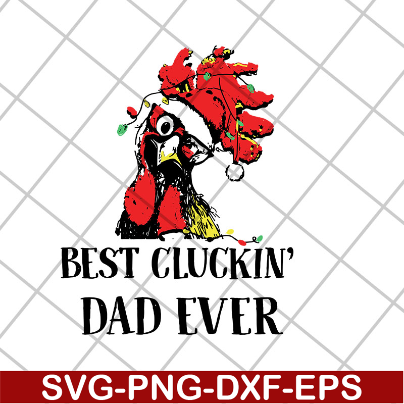 FTD06052131-Best Cluckin Dad svg, png, dxf, eps digital file FTD06052131.jpg