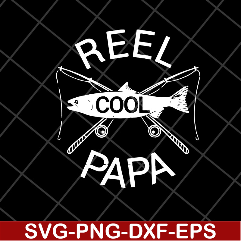FTD11052112-fishing-reel-cool-papa svg, png, dxf, eps digital file FTD11052112.jpg