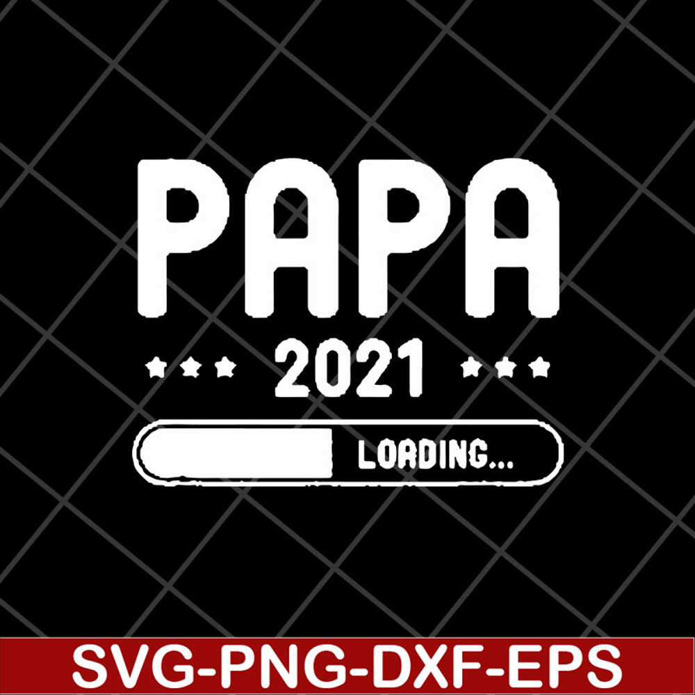 FTD11052116-papa-loading-2021 svg, png, dxf, eps digital file FTD11052116.jpg