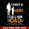 FTD11052122-i have a hero svg, png, dxf, eps digital file FTD11052122.jpg